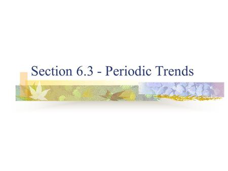 Section Periodic Trends