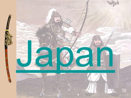 Japan The Growth of Japanese Civilization Japan’s Location Japan lies east of China; name means “land of the rising sun” Closest neighbor is 120 miles.