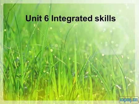 Unit 6 Integrated skills. How large is Zhalong? A 210,000 hectares B 210,000 square meters C 210,000 square kilometers （公顷）