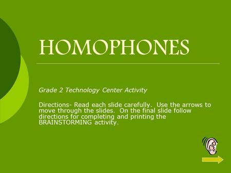 HOMOPHONES Grade 2 Technology Center Activity