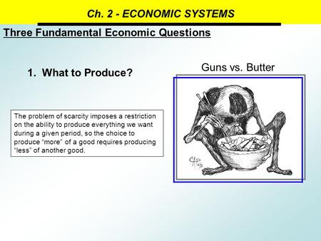 Three Fundamental Economic Questions