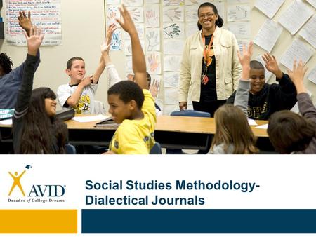 Social Studies Methodology- Dialectical Journals.