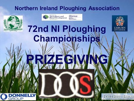 Northern Ireland Ploughing Association 72nd NI Ploughing Championships PRIZEGIVING.
