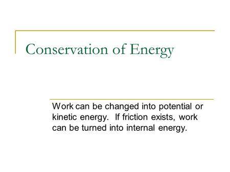 Conservation of Energy