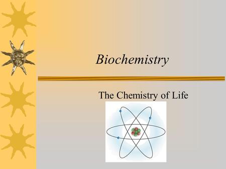 Biochemistry The Chemistry of Life. Matter Matter is anything that has mass and takes up space (volume). To determine the mass of an object you must use.