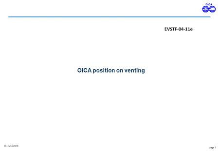 Page 1 10. June 2015 OICA position on venting EVSTF-04-11e.