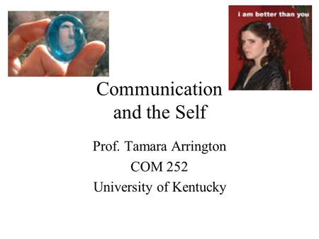 Communication and the Self
