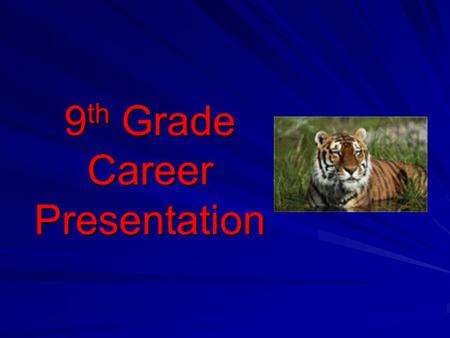 9 th Grade Career Presentation. How to choose a career? Step 1: Know Yourself Step 2: Know Careers Step 3: Make a Plan.