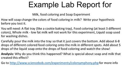 Milk, food coloring and Soap Experiment