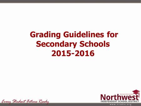 Grading Guidelines for Secondary Schools 2015-2016.
