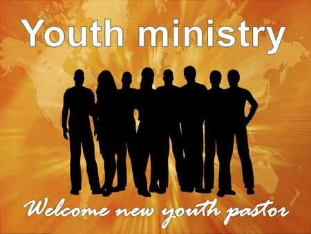 Welcome new youth pastor