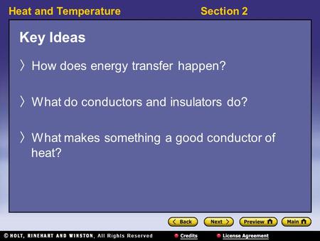 Key Ideas How does energy transfer happen?
