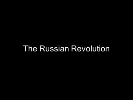 The Russian Revolution. Overview 1917: war, collapse, revolution Tsarist government collapsed Provisional government proved unable to govern Lenin’s Bolsheviks.