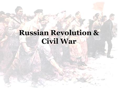 Russian Revolution & Civil War. Duma Elected national legislature Set up by Tsar Nicholas in response to the Revolution of 1905 No law would go into effect.