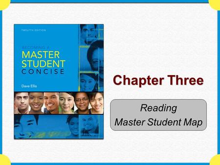 Chapter Three Reading Master Student Map. Copyright © Houghton Mifflin Company. All rights reserved.Chapter 3 Map - 2 Why this chapter matters … Higher.
