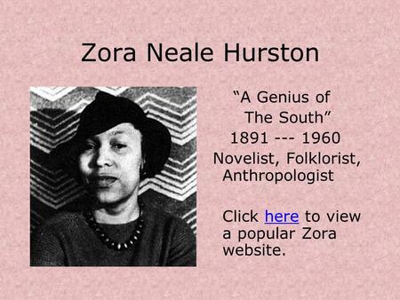 Zora Neale Hurston “A Genius of The South”