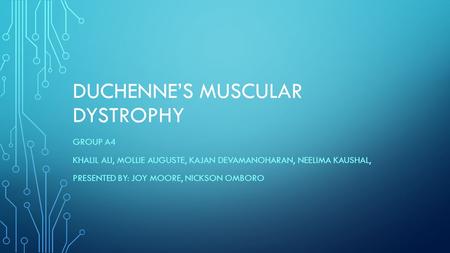Duchenne’s Muscular Dystrophy
