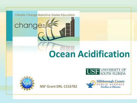 Ocean Acidification. EPA pH Scale pH Scale measures acidity Pure water has pH of 7 Lower pH is acidic Higher pH is basic Logarithmic scale: Each step.