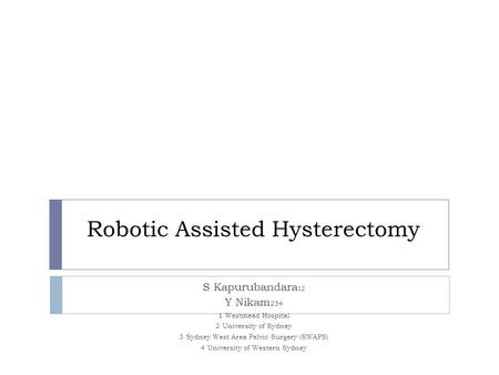 Robotic Assisted Hysterectomy