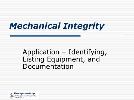 Application – Identifying, Listing Equipment, and Documentation