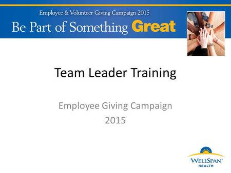Team Leader Training Employee Giving Campaign 2015.