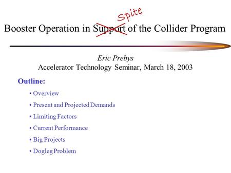 Booster Operation in Support of the Collider Program