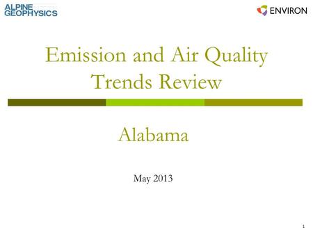 1 Emission and Air Quality Trends Review Alabama May 2013.