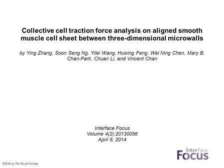 Collective cell traction force analysis on aligned smooth muscle cell sheet between three-dimensional microwalls by Ying Zhang, Soon Seng Ng, Yilei Wang,