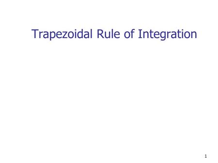 Trapezoidal Rule of Integration