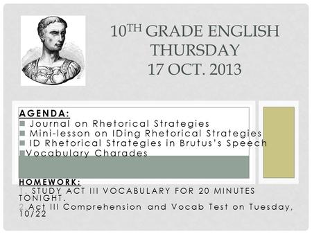 10th Grade English Thursday 17 Oct. 2013