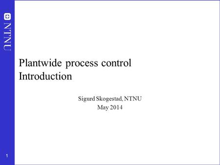 Plantwide process control Introduction