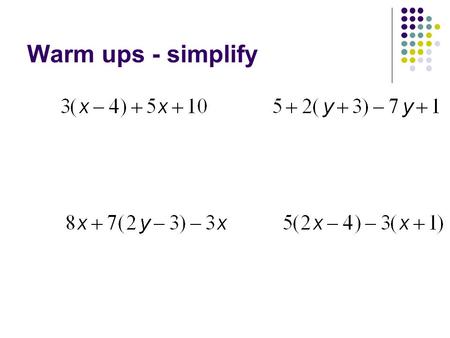 Warm ups - simplify. Math Binder 1. Current Notes 2. Old Notes 3. Homework 4. Review Sheets 5. Quizzes/Tests.