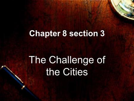 The Challenge of the Cities