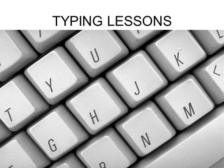 TYPING LESSONS. FingerKey Left hand pinky A Left hand ringS Left hand middleD Left hand indexF Right hand indexJ Right hand middleK Right hand ringL Right.