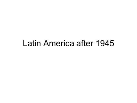 Latin America after 1945. Agenda 1. Bell Ringer: Go over MC questions (5) 2. Latin America after 1945 (20) 3. Article Analysis: Fidel Castro (15) 4. New.