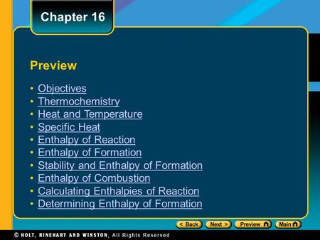 Chapter 16 Preview Objectives Thermochemistry Heat and Temperature