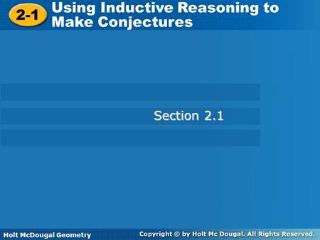 Using Inductive Reasoning to Make Conjectures 2-1