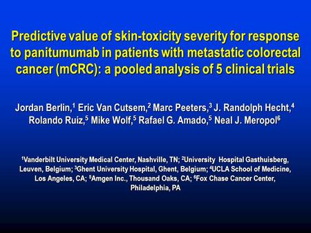 Predictive value of skin-toxicity severity for response to panitumumab in patients with metastatic colorectal cancer (mCRC): a pooled analysis of 5 clinical.