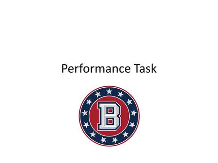 Performance Task. Thursday What is it? A test Gauges your reading, discussion and writing skills Divided into 3 parts 1. Reading, understanding and annotating.