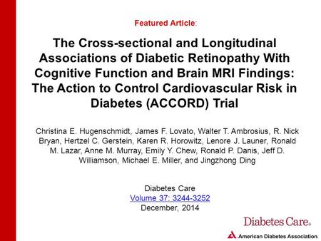 The Cross-sectional and Longitudinal Associations of Diabetic Retinopathy With Cognitive Function and Brain MRI Findings: The Action to Control Cardiovascular.
