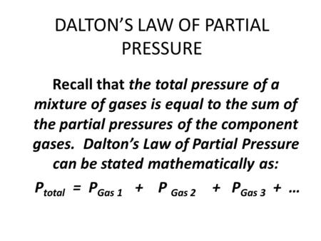 DALTON’S LAW OF PARTIAL PRESSURE
