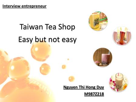 Interview entrepreneur Taiwan Tea Shop Easy but not easy Nguyen Thi Hong Duy M987Z218.