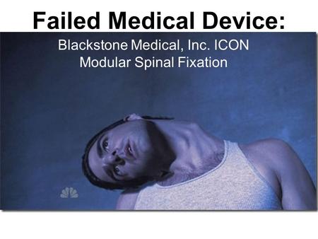 Failed Medical Device: