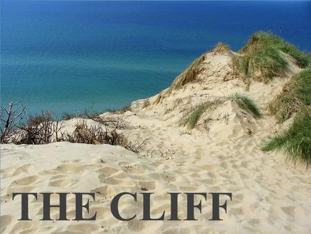 THE CLIFF. Adolescent boy and elderly boozer meet to enact the ancient rite of flight Set in California Unidentified modern time period Young boy finds.