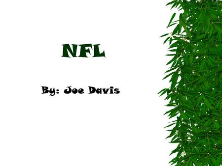 NFL By: Joe Davis. Name & Team  Steve Breaston is a player in the nfl for the Arizona Cardinals. His profession is catching and kick returns for the.
