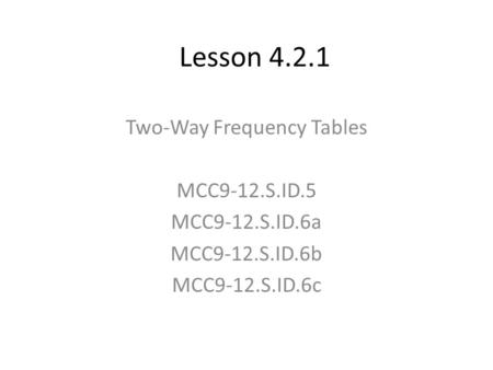Two-Way Frequency Tables