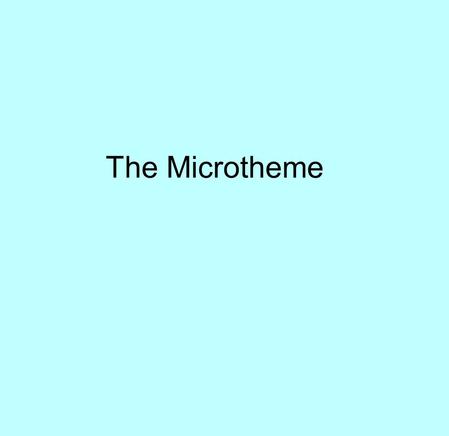The Microtheme. Step One: Thesis A thesis has the question restated and 3 prongs (ideas) What is our question? What three prongs support your answer to.