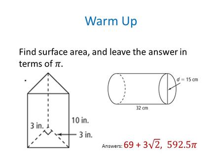 Warm Up. Difference between a prism and a pyramid.