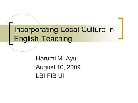Incorporating Local Culture in English Teaching