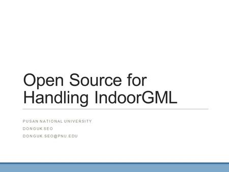 Open Source for Handling IndoorGML